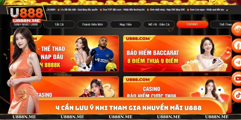 4 cần lưu ý khi tham gia khuyến mãi U888